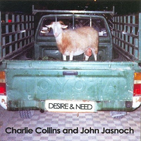 Charlie Collins & John Jasnoch - Desire & Need [CD]