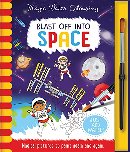 Blast Off Into - Space, Mess Free Activity Book (Magic Water Colouring)