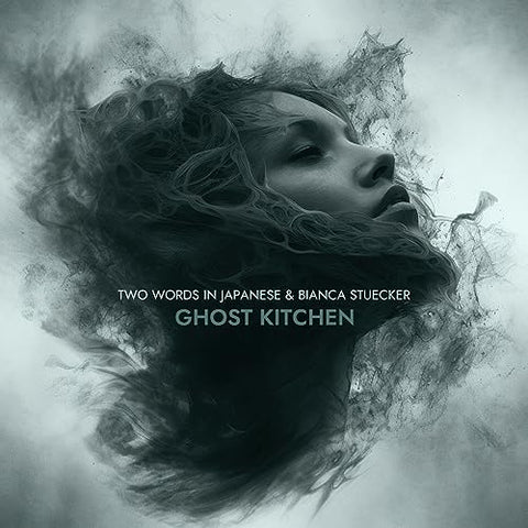 Two Words In Japanese & Bianca Stücker - Ghost Kitchen [CD]