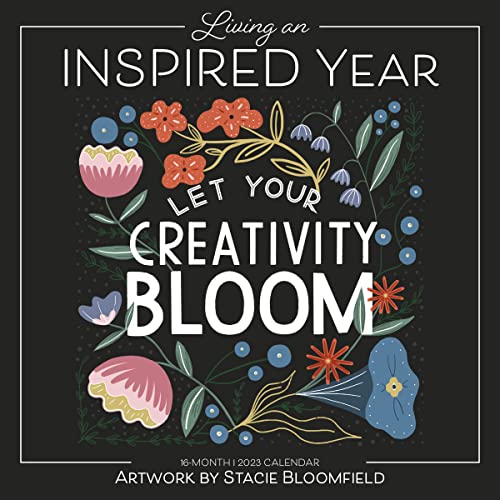 Living an Inspired Year September 2022-December 2023 Calendar: Let Your Creativity Bloom (WALL 16 MONTH)