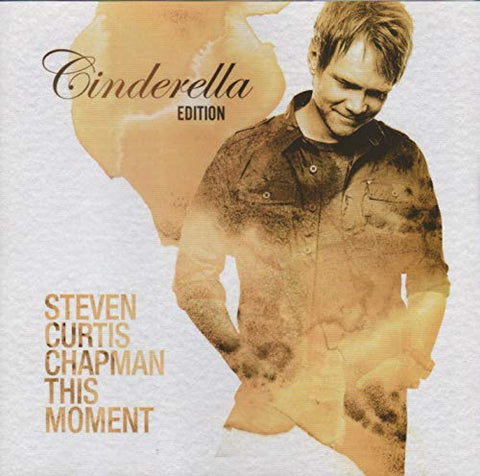 Steven Curtis Chapman - This Moment: Cinderella Edition [CD]