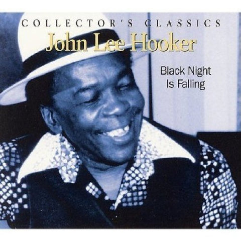 John Lee Hooker - Black Night Is Falling [CD]