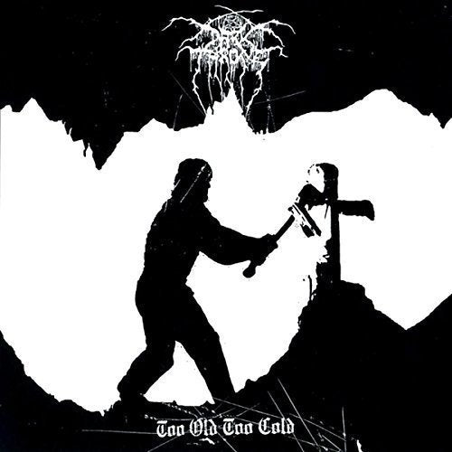 Darkthrone - Too Old Too Cold [12"] [VINYL]