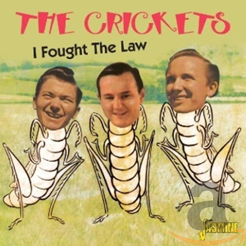 The Crickets - I Fought The Law [CD]