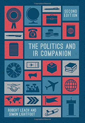 The Politics and IR Companion (Palgrave Student Companions)