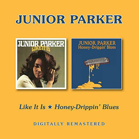 Junior Parker - Like It Is / Honey-Drippin Blues [CD]