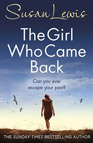 The Girl Who Came Back: Her worst nightmare is standing on her doorstep (The Detective Andee Lawrence Series, 2)