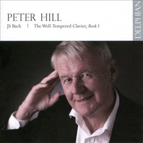 Peter Hill - Bach - Well Tempered Clavier Bk 1: Peter Hill Audio CD