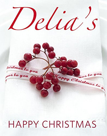 Delia Smith - Delias Happy Christmas