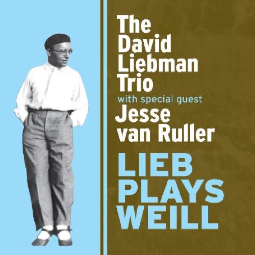 CD cover art featuring David Liebman, with brown, blue, and white design elements.