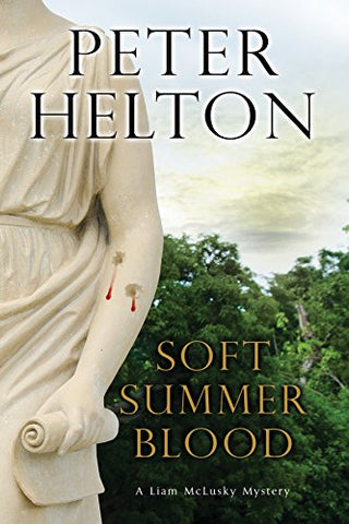 Soft Summer Blood (A Liam Mcclusky Mystery)