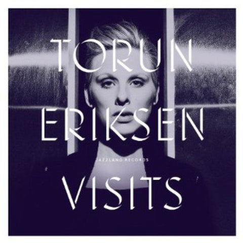 Torun Eriksen - Visits [CD]