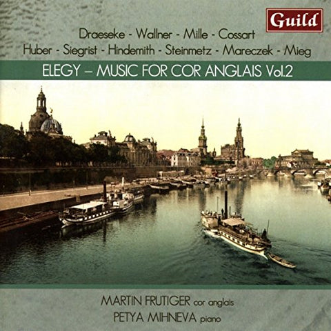 Frutiger/mihneva - Felix Draeseke: ELEGY-Music for Cor Anglais Vol. 2 [CD]