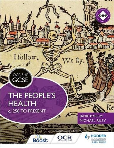 OCR GCSE History SHP: The People's Health c.1250 to present: The People's Health C.1250 to Presentthe People's Health C.1250 to Present