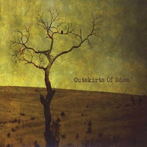 "CD cover art featuring a bare tree in a desolate landscape with 'Outskirts Of Eden' text."