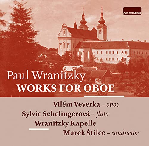 Veverka/wranitzky Kapelle - Paul Wranitzky: Works for Oboe [CD]