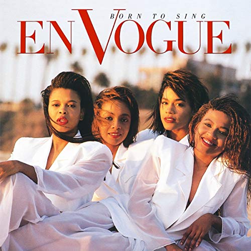 "Album cover featuring four women in white outfits, with 'En Vogue' and 'Born to Sing' text."