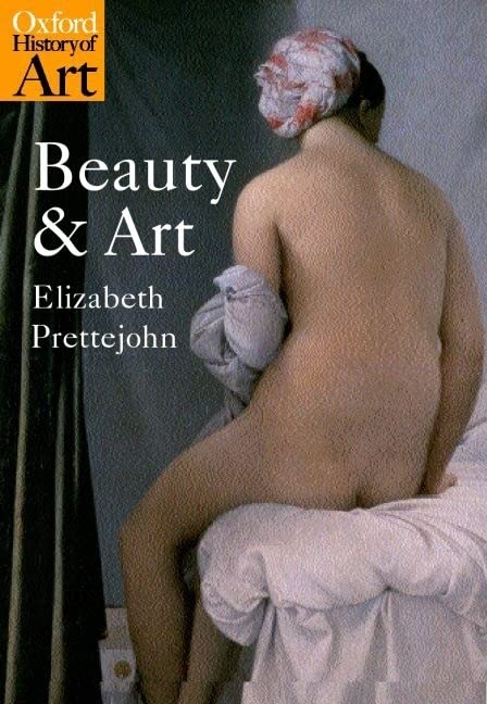 Beauty and Art 1750-2000 1/e (Oxford History of Art)