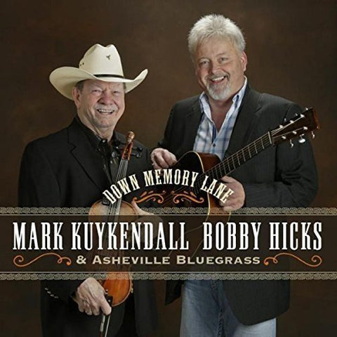 Kuykendall Mark/bobby Hicks - Down Memory Lane [CD]