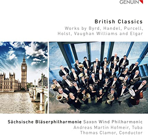 Saxon Wind Phil./clamor - British Classics: Works by Byrd, Handel, Purcell, Vaughan Williams, Holst and Elgar [CD]