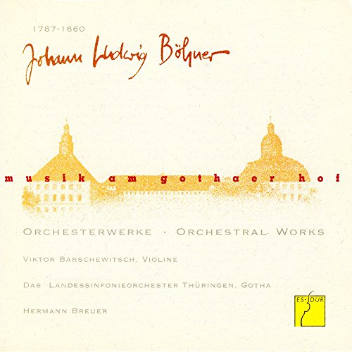 Thueringen Philharmonie Gotha, Hermann Breuer & Viktor Barschewitsch - Music at the Court of Gotha: Johann Ludwig Boehner - Orchestral Works [CD]