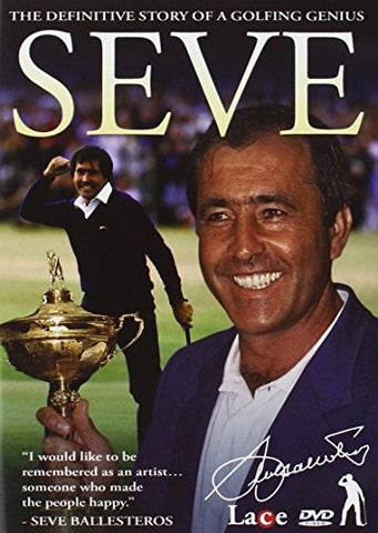 Seve : The Definitive Story Of A Golfing Genius [DVD]