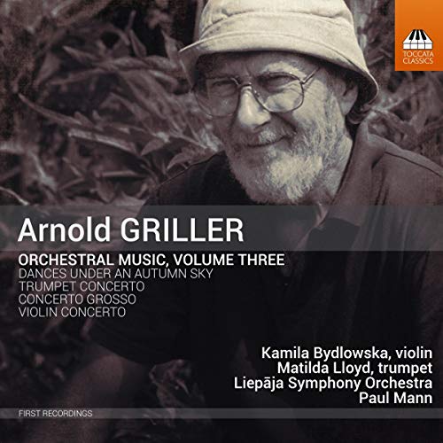 Various - Arnold Griller: Orchestral Music. Vol. 3 [CD]