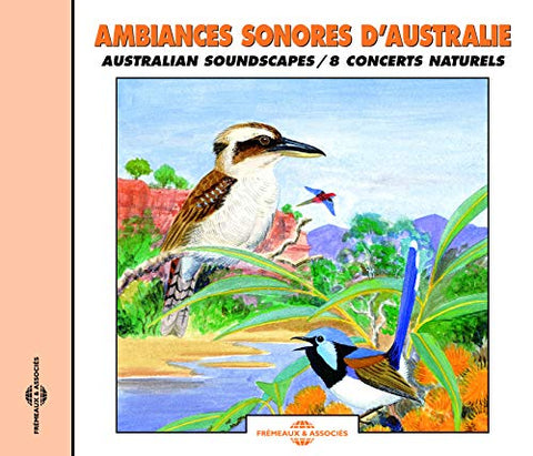 Ambiances Sonores D'australie - Sounds of Nature: Australian Soundscapes [CD]