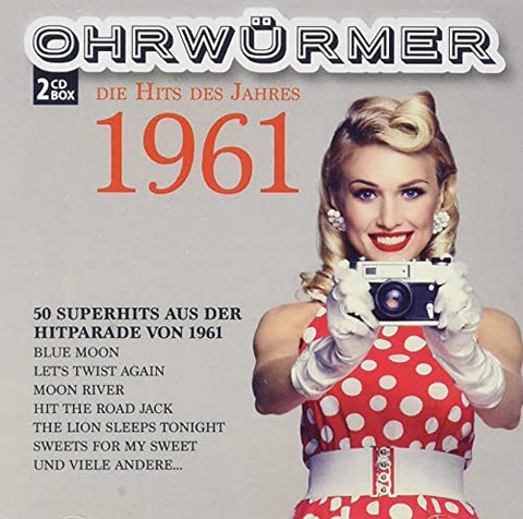 Various Artists - Ohrwurmer - Die Hits Des Jahres 1961 [CD]