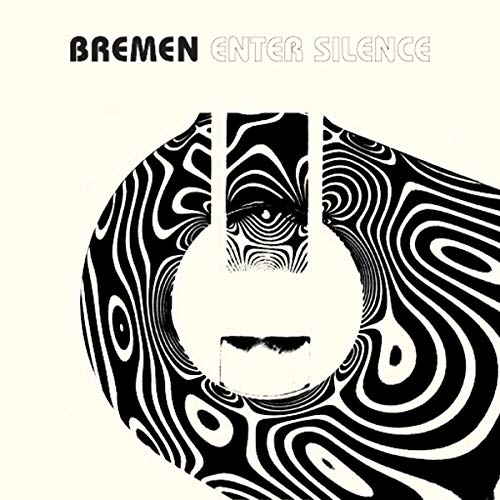 Bremen - Enter Silence  [VINYL]