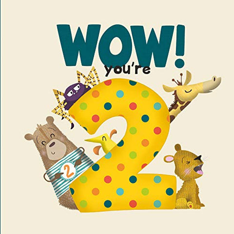 WOW! You're Two birthday book (Wow You're ... Birthday Books) 2