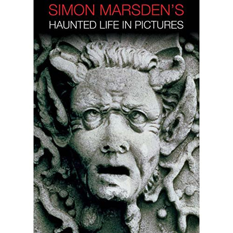 Simon Marsden's Haunted Life In Pictures [DVD]