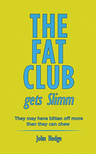 The Fat Club Gets Slimm: They may have bitten off more then they can chew