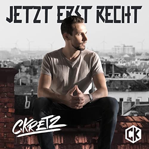 C.kretz - Jetzt Erst Recht [CD]