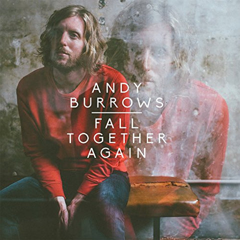 Burrows Andy - Fall Together Again [CD]