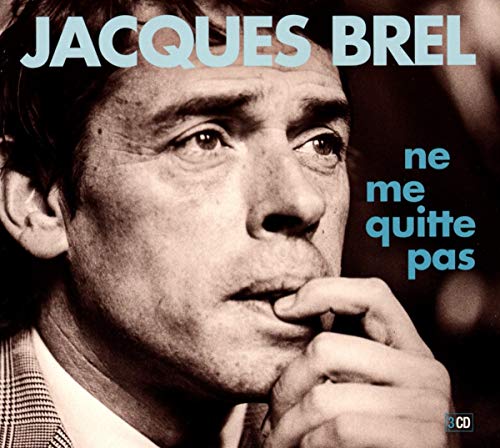 Jacques Brel - Ne Me Quitte Pas [CD]