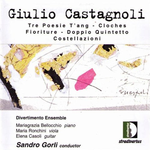 Divertimento Ensemble - Castagnoli: Tre poesie t'ang [CD]