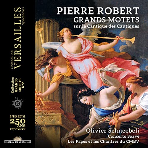 Olivier Schneebeli Concerto S - Robert: Grands Motets Sur Le Cantique Des Cantiques [CD]