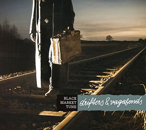 Black Market Tune - Drifters & Vagabonds [CD]