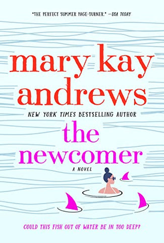 The Newcomer: A Novel