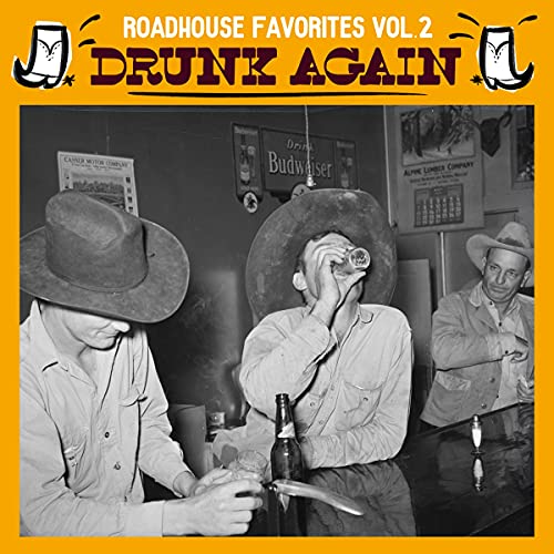 Various Artists - Roadhouse Favorites Vol.2 - Drunk Again (LP) [VINYL]