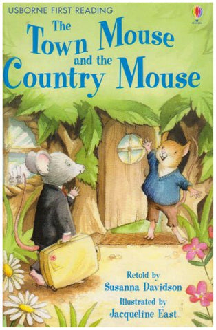 The Town Mouse and the Country Mouse (Usborne First Reading: Level 4)