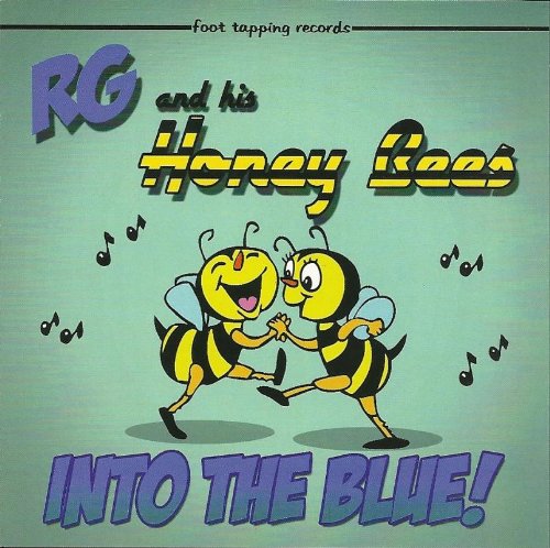 Rg & His Honeybees - Into The Blue [CD]