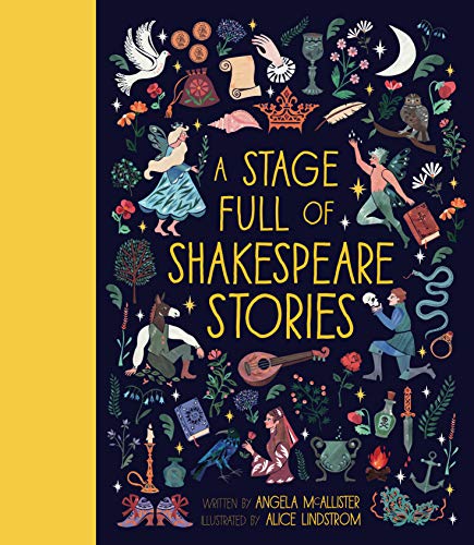 A Stage Full of Shakespeare Stories: 12 Tales from the world's most famous playwright: 3 (World Full of...)