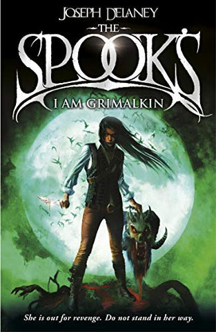Spook's: I Am Grimalkin: Book 9 (The Wardstone Chronicles, 9)
