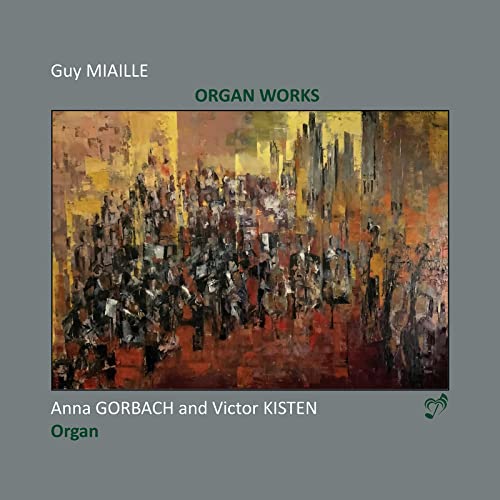 Gorbach/kisten - MIAILLE:ORGAN WORKS [CD]