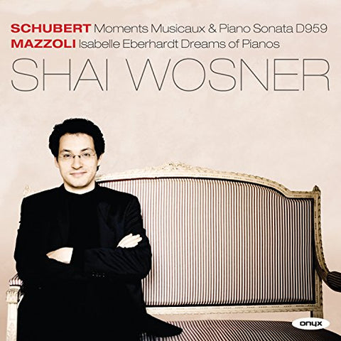 Shai Wosner - Schubert: Moments Musicaux D780, Piano Sonata in A D959 [CD]