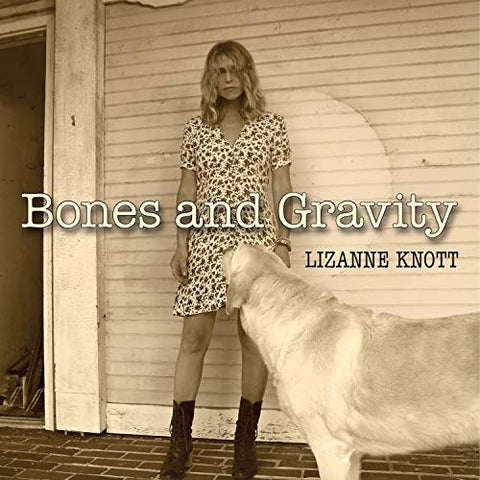 Lizanne Knott - Bones And Gravity [CD]