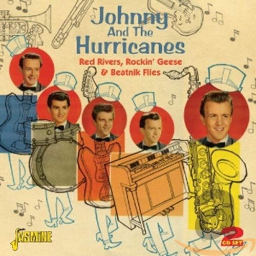 Johnny And The Hurricanes - Red Rivers, Rockin' Geese And Beatnik Flies [CD]