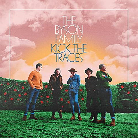 Byson Family The - Kick The Traces (Extended Version) [CD]